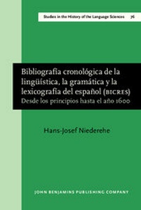 Abbildung von: Bibliografia cronologica de la lingueistica, la gramatica y la lexicografia del espanol (BICRES) - Benjamins (John) North America Inc.,US