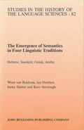 Cover: The Emergence of Semantics in Four Linguistic Traditions - Benjamins (John) North America Inc.,US