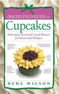 Cover: A Baker's Field Guide to Cupcakes - Harvard Common Press