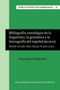 Abbildung von: Bibliografia cronologica de la lingueistica, la gramatica y la lexicografia del espanol (BICRES II) - Benjamins (John) North America Inc.,US