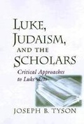 Cover: Luke, Judaism and the Scholars - University of South Carolina Press