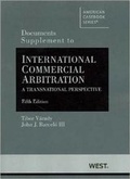 Cover: Documents Supplement to International Commercial Arbitration, A Transnational Perspective - West Academic Press