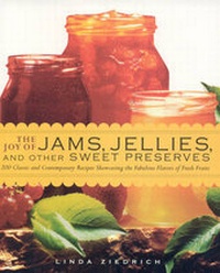 Abbildung von: The Joy of Jams, Jellies, & Other Sweet Preserves - Harvard Common Press,U.S.