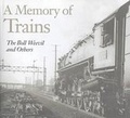 Cover: A Memory of Trains - University of South Carolina Press