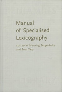 Abbildung von: Manual of Specialised Lexicography - Benjamins (John) North America Inc.,US