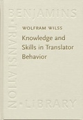 Cover: Knowledge and Skills in Translator Behavior - Benjamins (John) North America Inc.,US