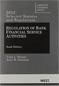 Enlarge image Cover: Regulation of Bank Financial Service Activities 4th - West Academic Press