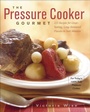 Cover: Pressure Cooker Gourmet - Harvard Common Press