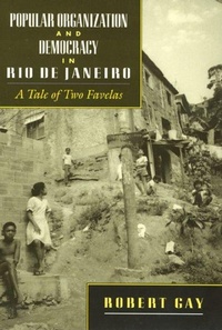 Enlarge image Cover: Popular Organization and Democracy in Rio De Janeiro - Temple University Press,U.S.