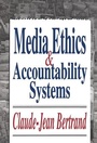 Cover: Media Ethics and Accountability Systems - Routledge