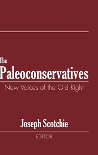 Enlarge image Cover: The Paleoconservatives - Routledge