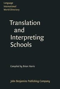 Enlarge image Cover: Language International World Directory of Translation and Interpreting Schools - Benjamins (John) North America Inc.,US