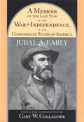Cover: A Memoir of the Last Year of the War for Independence in the Confederate States of America - University of South Carolina Press