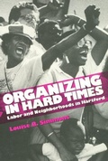 Cover: Organizing in Hard Times - Temple University Press,U.S.