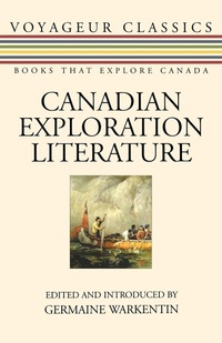 Enlarge image Cover: Canadian Exploration Literature - Dundurn Group Ltd