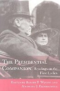 Enlarge image Cover: The Presidential Companion - University of South Carolina Press