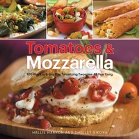 Abbildung von: Tomatoes & Mozzarella - Harvard Common Press,U.S.