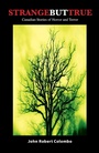 Cover: Strange but True - Dundurn Group Ltd