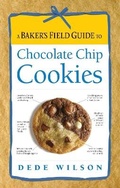 Cover: A Baker's Field Guide to Chocolate Chip Cookies - Harvard Common Press