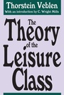 Cover: The Theory of the Leisure Class - Routledge