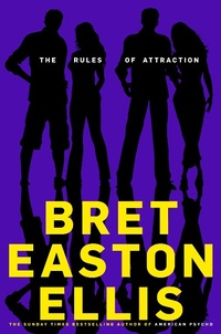 Enlarge image Cover: The Rules of Attraction - Picador