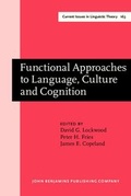 Cover: Functional Approaches to Language, Culture and Cognition - Benjamins (John) North America Inc.,US