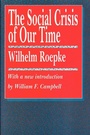 Cover: The Social Crisis of Our Time - Routledge