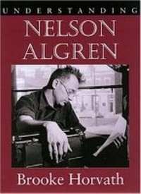 Enlarge image Cover: Understanding Nelson Algren - University of South Carolina Press