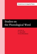 Cover: Studies on the Phonological Word - Benjamins (John) North America Inc.,US
