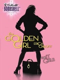 Cover: The Golden Girl - Silhouette Bombshell