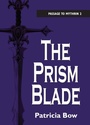 Cover: The Prism Blade - Dundurn Group Ltd