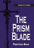 Cover: The Prism Blade - Dundurn Group Ltd