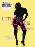 Cover: Lethally Blonde - Silhouette Bombshell