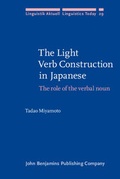 Cover: The Light Verb Construction in Japanese - Benjamins (John) North America Inc.,US