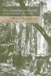 Enlarge image Cover: The Conservative Regime - University of South Carolina Press