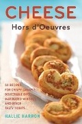 Cover: Cheese Hors d'Oeuvres - Harvard Common Press