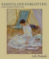 Enlarge image Cover: Famous and Forgotten - Dundurn Group Ltd