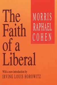 Abbildung von: The Faith of a Liberal - Transaction Publishers
