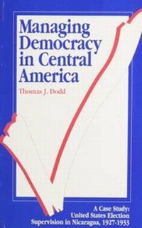 Abbildung von: Managing Democracy in Central America - Lynne Rienner Publishers Inc