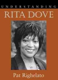 Enlarge image Cover: Understanding Rita Dove - University of South Carolina Press