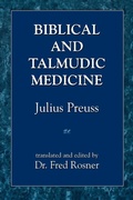Cover: Biblical and Talmudic Medicine - Jason Aronson Publishers