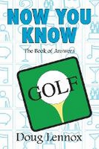 Abbildung von: Now You Know Golf - Dundurn Group Ltd