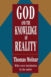 Enlarge image Cover: God and the Knowledge of Reality - Routledge