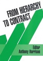Cover: From Hierarchy to Contract - Transaction Publishers