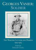 Cover: Georges Vanier: Soldier - Dundurn Group Ltd