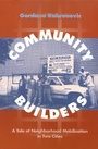 Cover: Community Builders - Temple University Press,U.S.
