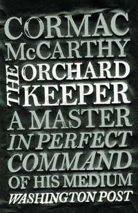 Abbildung von: The Orchard Keeper - Picador