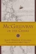 Cover: McGillivray of the Creeks - University of South Carolina Press