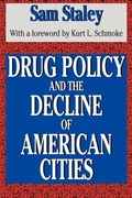 Cover: Drug Policy and the Decline of the American City - Routledge
