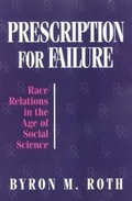 Cover: Prescription for Failure - Transaction Publishers